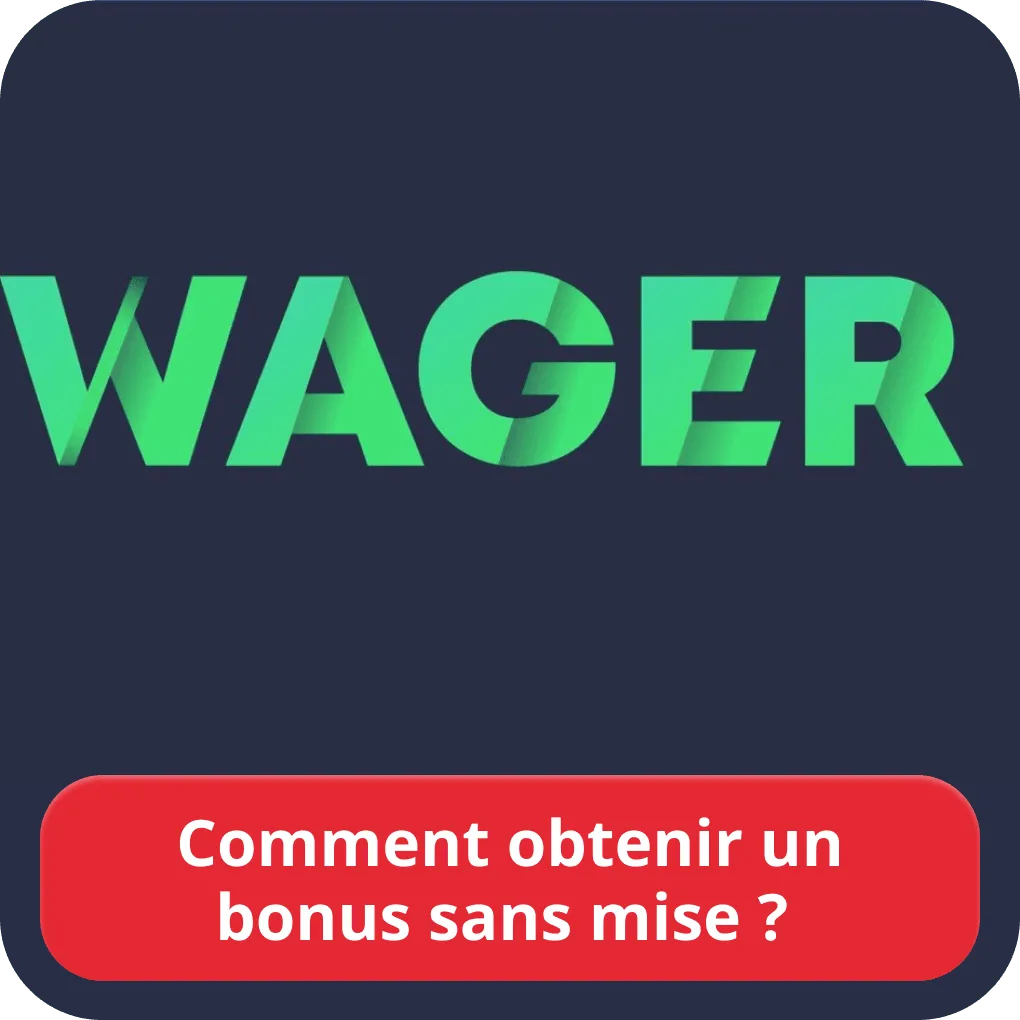 Comment obtenir un bonus sans mise ? 