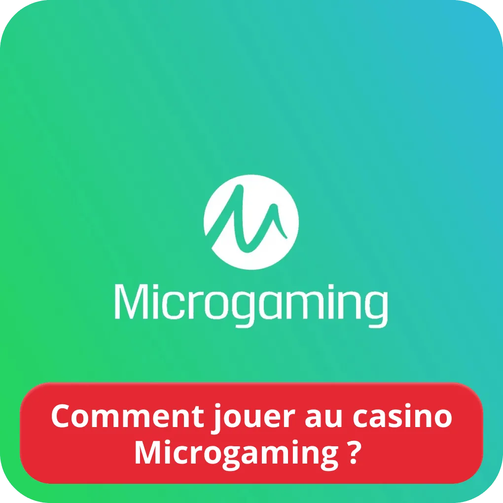 Comment jouer au casino Microgaming ? 