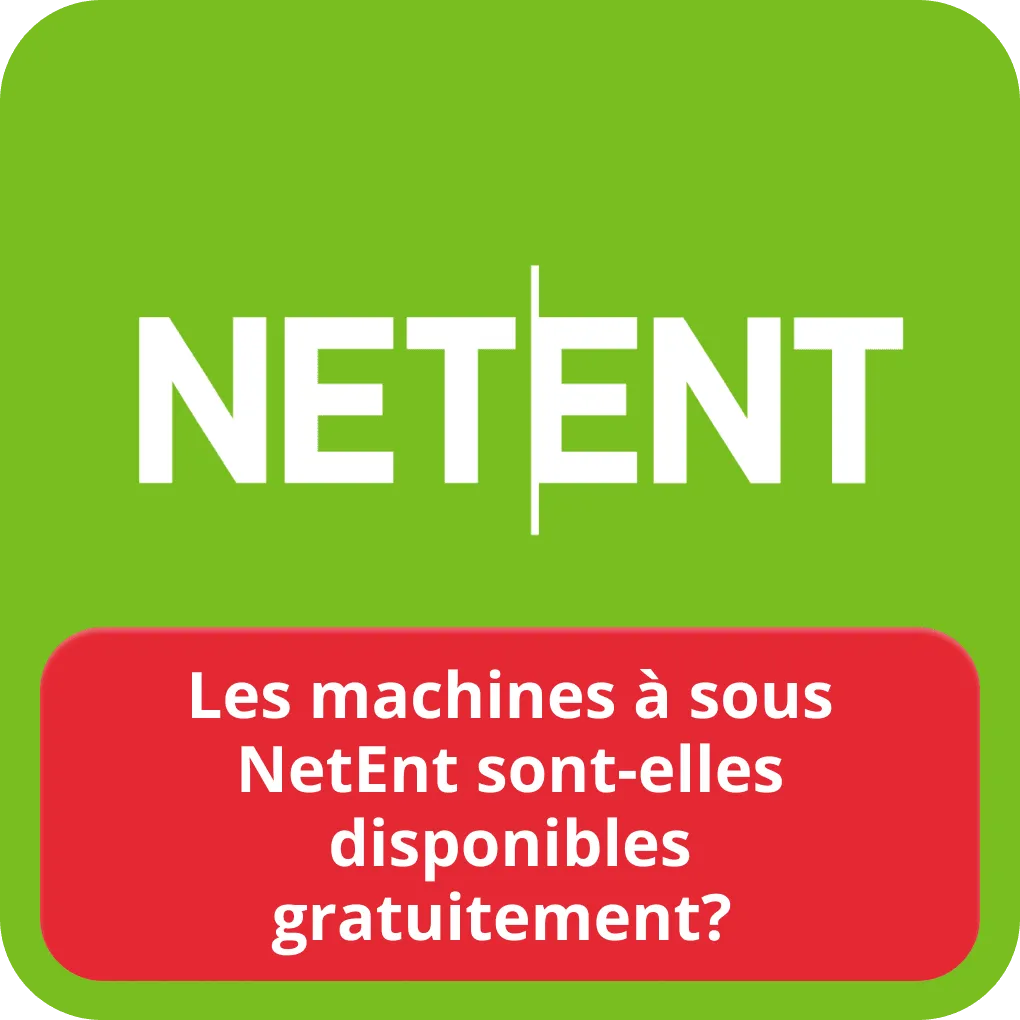 Les machines à sous NetEnt sont-elles disponibles gratuitement ? 