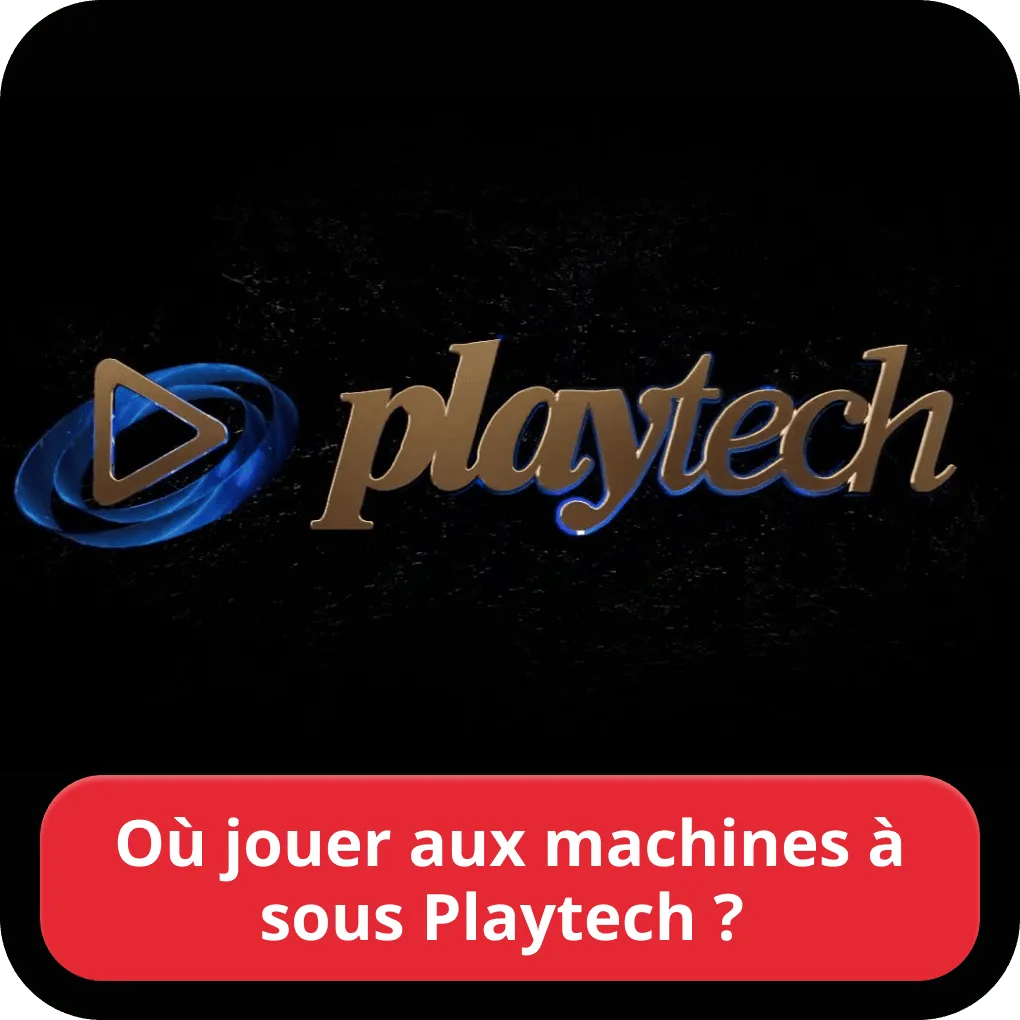 Où jouer aux machines à sous Playtech ? 